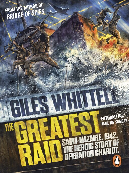 Title details for The Greatest Raid by Giles Whittell - Wait list